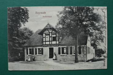 AK Bayreuth / 1909 / Restauration Rollwenzel / Hausansicht / Wirtin Bedienung